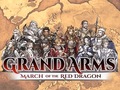 Hra Grand Arms: March of the Red Dragon 