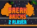 Hra Break Bricks 2 Player
