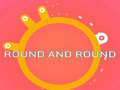 Hra ROUND and ROUND