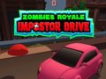 Hra Zombies Royale: Impostor Drive