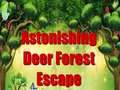 Hra Astonishing Deer Forest Escape