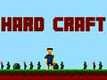 Hra Hard Craft