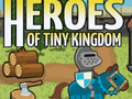 Hra Heroes of Tiny Kingdom