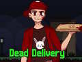 Hra Dead Delivery