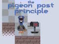 Hra The Pigeon Post Principle