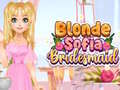 Hra Blonde Sofia Bridesmaid