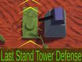 Hra Last Stand Tower Defense