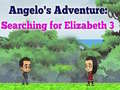 Hra Angelos Adventure: Searching for Elizabeth 3