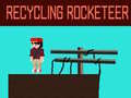 Hra Recycling Rocketeer