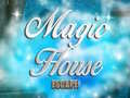 Hra Magic House