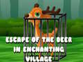 Hra Escape of the Deer in Enchanting Village 