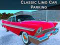 Hra Classic Limo Car Parking