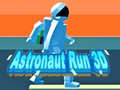 Hra Astronaut Run 3D