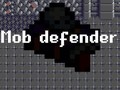 Hra Mob Defender