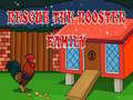 Hra Rescue The rooster Family
