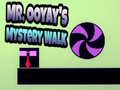 Hra Mr. Ooyay's Mystery Walk