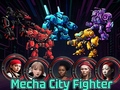 Hra Mecha City Fighter