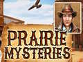 Hra Prairie Mysteries