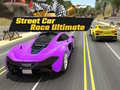 Hra Street Car Race Ultimate