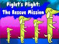 Hra Piglet's Plight The Rescue Mission