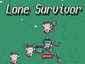 Hra Lone Survivor