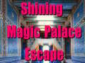 Hra Shining Magic Palace Escape