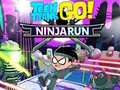Hra Teen Titans Go!: Ninjarun