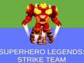 Hra Super Hero Legends: Strike Team