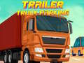 Hra Trailer Truck Parking