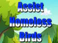 Hra Assist Homeless Birds