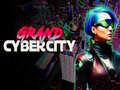 Hra Grand Cyber City