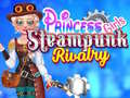 Hra Princess Girls Steampunk Rivalry
