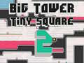 Hra Big Tower Tiny Square 2