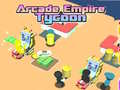 Hra Arcade Empire Tycoon