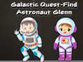 Hra Galactic Quest-Find Astronaut Glenn