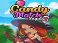 Hra Candy Match Sagas 2