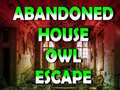 Hra Abandoned House Owl Escape