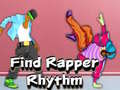 Hra Find Rapper Rhythm