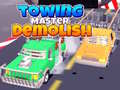 Hra Towing Master Demolish