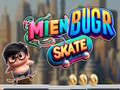 Hra Mien Bugr Skate