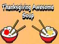 Hra Thanksgiving Awesome Soup
