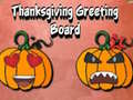 Hra Thanksgiving Greeting Board