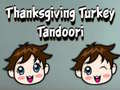 Hra Thanksgiving Turkey Tandoori