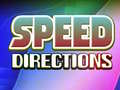 Hra Speed Directions