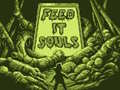 Hra Feed It Souls