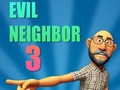 Hra Evil Neighbor 3