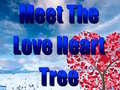 Hra Meet The Love Heart Tree