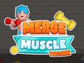 Hra Merge Muscle Tycoon