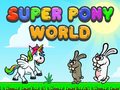 Hra Super Pony World