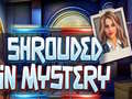 Hra Shrouded in Mystery